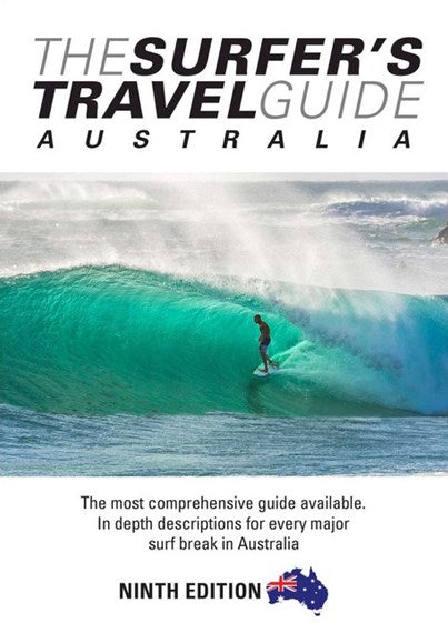The Surfer's Travel Guide Australia (9th Edition)
